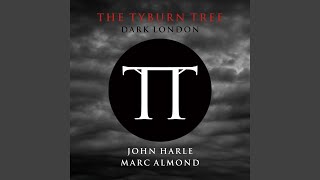 The Tyburn Tree [upl. by Westleigh]