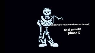 undertale rejuvenation continuedphase 5final smash [upl. by Oren]