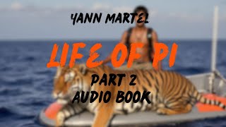 Life of Pi AUDIOBOOK PART 2 grade 12 literaryclassics [upl. by Conover]