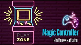 The Magic Controller Mindful Meditation for Kids—Master Emotions and Relaxation [upl. by Dewitt]