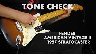 TONE CHECK Fender American Vintage II 1957 Stratocaster Demo [upl. by Matty]