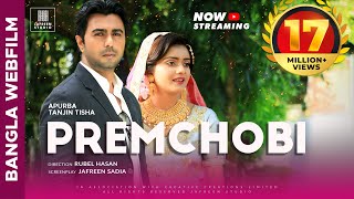 🎬🏆 PREMCHOBI Full Movie Bangla  Apurbo Tanjin Tisha Eid Natok  Full HD Eng CC Official [upl. by Valtin]