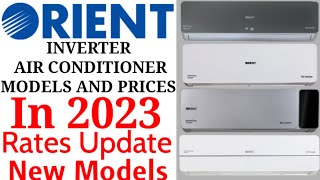 Orient Inverter Air Conditioners In Pakistan  Latest Prices March  All New Models 2023 and Prices [upl. by Eniamrehc361]