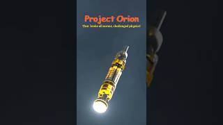 The most explosive spacecraft idea ever Project Orion shorts universe space science yt trend [upl. by Delos]