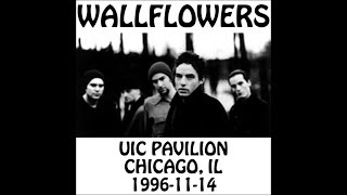 Wallflowers  19961114  Chicago IL  UIC Pavilion Audio [upl. by Erdreid121]