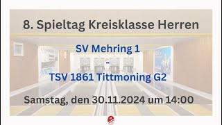 8 Spieltag SV Mehring 1  TSV 1861 Tittmoning G2 [upl. by Anawal]