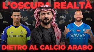 La VERITÀ dietro agli investimenti del calcio arabo [upl. by Reinold]