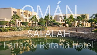 HOTELY FANAR amp ROTANA SALALAH  OMÁN [upl. by Ystap175]