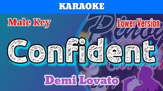 Confident by Demi Lovato Karaoke  Male Key  Lower [upl. by Herald785]