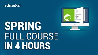 Spring Full Course  Learn Spring Framework in 4 Hours  Spring Framework Tutorial  Edureka [upl. by Zina675]