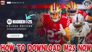 How To Download Madden 25 Early On Console PS5 XBOX RIGHT NOW [upl. by Feinberg]