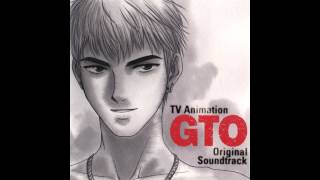 OST GTO 1 18  Nasu To Kyûri [upl. by Ramedlaw]