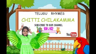 Chitti Chilakamma Full Song In English  Top Telugu Rhymes Video  Chitti Chilakamma Telugu Rhyme [upl. by Ariaj]