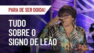 LEÃO TUDO SOBRE O SIGNO  MÁRCIA FERNANDES [upl. by Roath180]