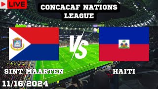 Sint Maarten VS Haiti Match Today Score En Vivo CONCACAF Nations League 2024 [upl. by Radmilla]