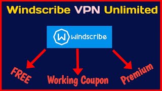 How To Get Windscribe VPN Unlimited  Windscribe VPN 30 GB Coupon FREE  Latest Method 2024 [upl. by Elocn462]