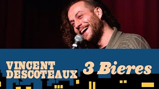 3 Bières 532 avec Vincent Descoteaux [upl. by Enihpets445]