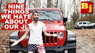 Nine Things I HATE About Our 2018 Jeep Wrangler JLU [upl. by Gasper]