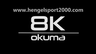 Okuma 8K Hengelsport 2000 [upl. by Eanel]