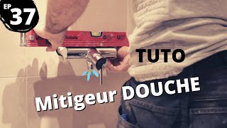 ⭐EP37 Pose mitigeur DOUCHE  loctite henkel [upl. by Mushro661]