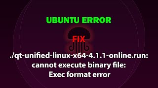 qtunifiedlinuxx64411onlinerun cannot execute binary file Exec format error [upl. by Molohs315]