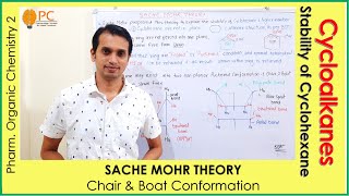 Cycloalkanes Part 5 Sache Mohar Theory  Chair amp Boat Conformation of Cyclohexane [upl. by Nosirrag]