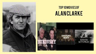 Alan Clarke  Top Movies by Alan Clarke Movies Directed by Alan Clarke [upl. by Megdal283]