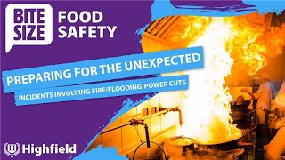 Bitesize Food Safety  Incidents involving fires floods and power cuts [upl. by Joletta]