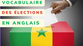 Vocabulaire Essentiel pour parler des Élections en Anglais Élections législatives [upl. by Philander]