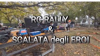 Rc Rally amp Scalata degli EROI 🤙💪2024 [upl. by Hardunn]