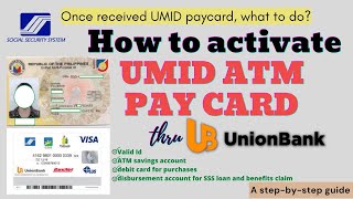 PART2 How to activate your UMID ATM PAYCARD once received the card  SSS Disbursement Account  DAEM [upl. by Wendi390]