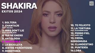 Shakira  Exitos 2024 Mejores Canciones  Hits  Best Of  Best Tracks 2024 [upl. by Acinoreb]