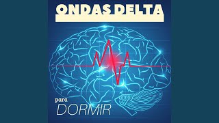 Ondas Delta para Dormir [upl. by Sucramad901]