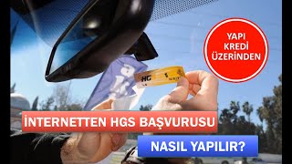 İNETERNETTEN HGS BAŞVURUSU NASIL YAPILIR YAPI KREDİ ÜZERİNDEN HGS ALMA [upl. by Daitzman]