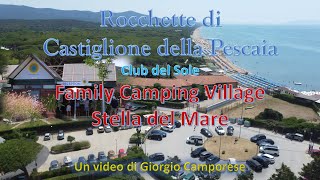 Il nostro soggiorno al Camping Village Stella del Mare  Rocchette di Castiglione della Pescaia [upl. by Sifan]