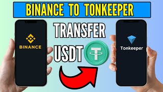 How To Transfer USDT From Binance to Tonkeeper Wallet 2024  Full Quick Guide [upl. by Hazeghi]