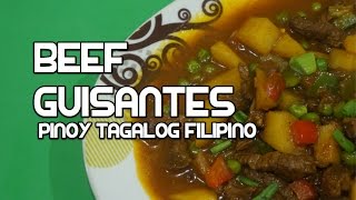 Paano magluto Beef Guisantes Recipe  Filipino Tagalog Pinoy [upl. by Nichol967]