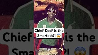 This is Why Chief Keef is the Smartest 😱 shortsvideocheifkeef rap [upl. by Anyala925]