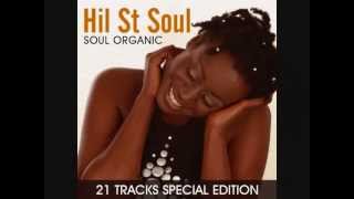 HIL ST SOUL quotJust A Matter Of Timequot 1999 album quotSoul Organicquot [upl. by Anirahs]