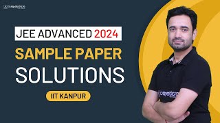 Important for JEE Advanced 2024 IIT Kanpur Sample Paper Solution  Must Watch  ABJ SirCompetishun [upl. by Neenwahs]