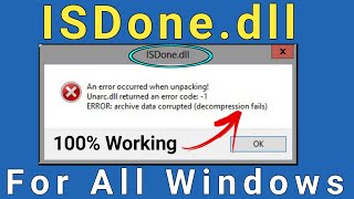 Isdonedll Error While Installing Games  Isdonedll Error Fix Windows 101187  Fix Unarcdll [upl. by Nnaitsirhc350]