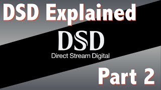 DSD explained part 2 [upl. by Yrot]