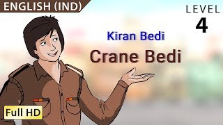 Kiran Bedi Crane Bedi Learn English IND  Story for Children quotBookBoxcomquot [upl. by Aisad212]