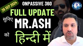 ONPASSIVE 360Full Updates ashmufareh  26 September 2024Boom [upl. by Balbinder]