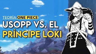 USOPP VS LOKI ¡El DIOS de las MENTIRAS  Usopp LIBERARÁ Elbaf [upl. by O'Conner792]