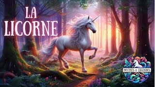 Créatures Mythiques – L’histoire de la Licorne 🦄 [upl. by Hal532]