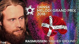 Rasmussen  Higher Ground Eurovision Denmark 2018 Dansk Melodi Grand Prix 2018 [upl. by Jessamyn240]