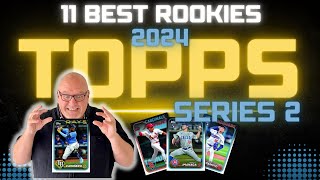 ✨11 Best Rookies For 2024 Topps Series 2 Baseball Cards⚾✨ [upl. by Ytteb]