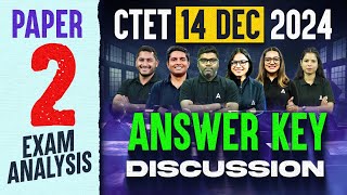 CTET 14 DEC 2024 Answer Key Discussion  CTET Paper 2 Answer Key 2024  CTET Exam Answer Key 2024 [upl. by Adolphe]