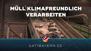 Müll klimafreundlich verarbeiten Betrieb aus Oberfranken mit Ansatz [upl. by Jary]